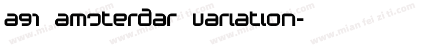A91 Amsterdar Variation字体转换